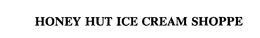 HONEY HUT ICE CREAM SHOPPE trademark