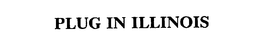 PLUG IN ILLINOIS trademark