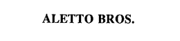 ALETTO BROS. trademark