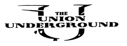 THE UNION UNDERGROUND trademark