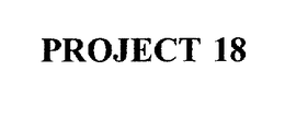 PROJECT 18 trademark