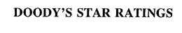 DOODY'S STAR RATINGS trademark