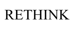 RETHINK trademark
