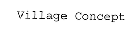 VILLAGE CONCEPT trademark