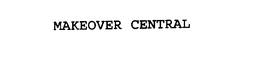 MAKEOVER CENTRAL trademark