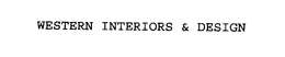 WESTERN INTERIORS & DESIGN trademark