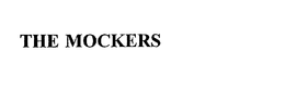 THE MOCKERS trademark