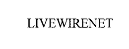 LIVEWIRENET trademark