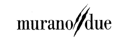 MURANO DUE trademark
