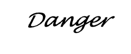 DANGER trademark