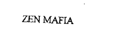 ZEN MAFIA trademark