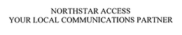 NORTHSTAR ACCESS YOUR LOCAL COMMUNICATIONS PARTNER trademark