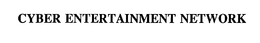 CYBER ENTERTAINMENT NETWORK trademark