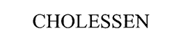 CHOLESSEN trademark