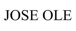 JOSE OLE trademark