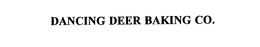DANCING DEER BAKING CO. trademark