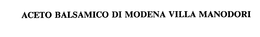 ACETO BALSAMICO DI MODENA VILLA MANODORI trademark