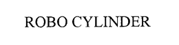 ROBO CYLINDER trademark