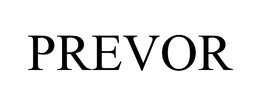 PREVOR trademark
