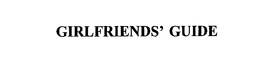 GIRLFRIENDS' GUIDE trademark