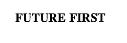 FUTURE FIRST trademark