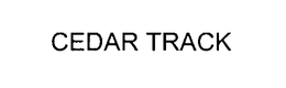 CEDAR TRACK trademark