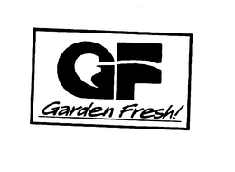 GF GARDEN FRESH! trademark