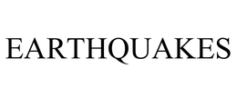 EARTHQUAKES trademark