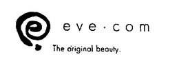 EVE.COM THE ORIGINAL BEAUTY trademark