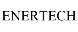 ENERTECH trademark