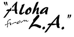 "ALOHA FROM L.A." trademark