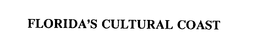 FLORIDA'S CULTURAL COAST trademark