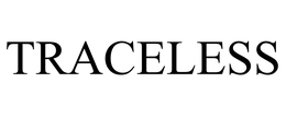 TRACELESS trademark