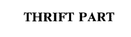 THRIFT PART trademark
