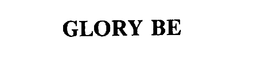 GLORY BE trademark