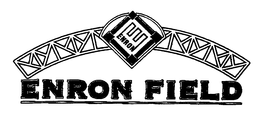 E ENRON ENRON FIELD trademark