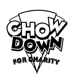 CHOW DOWN FOR CHARITY trademark