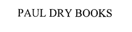 PAUL DRY BOOKS trademark