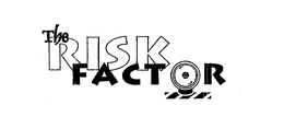 THE RISK FACTOR trademark