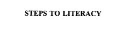 STEPS TO LITERACY trademark