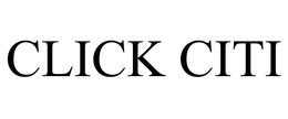 CLICK CITI trademark