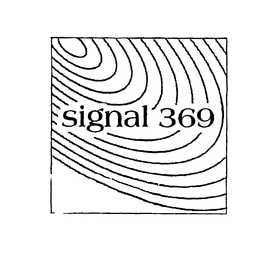 SIGNAL 369 trademark