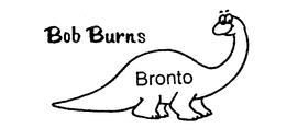 BOB BURNS BRONTO trademark