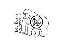 BOB BURNS NO BANNANAS trademark