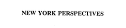 NEW YORK PERSPECTIVES trademark