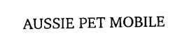 AUSSIE PET MOBILE trademark