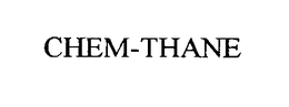 CHEM-THANE trademark