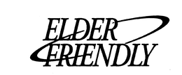 ELDER FRIENDLY trademark