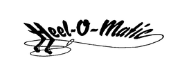 HEEL-O-MATIC trademark