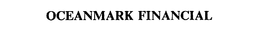 OCEANMARK FINANCIAL trademark